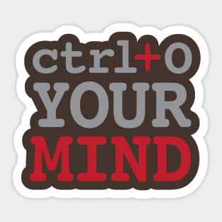 ctrl o - Open Your Mind Sticker